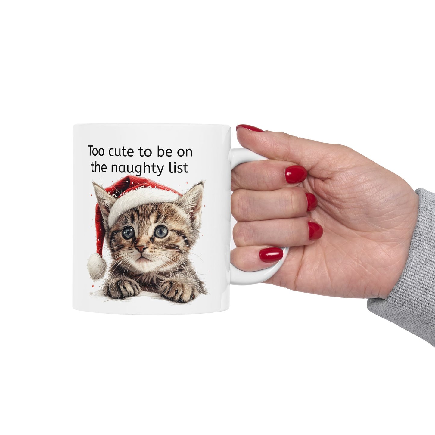 Cat Mug Christmas for Cat Lovers / Too Cute to be on the naughty list