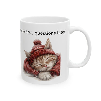 Cat Mug for Cat Lovers / Snooze first, questions later / Cute Cat Napping